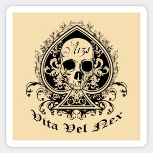 life or death - such is life Sticker